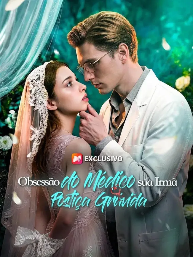 Capa de Obsessão Do Médico Sua Irmã Postiça Grávida