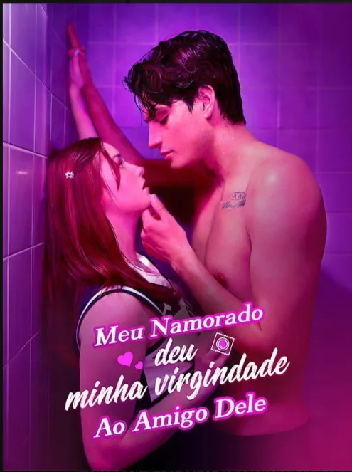 Capa de Meu Namorado Deu Minha Virgindade ao Amigo Dele
