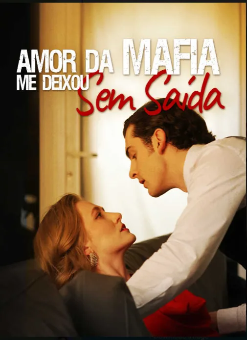 Capa de Amor da Máfia Que me Deixou Sem Saída