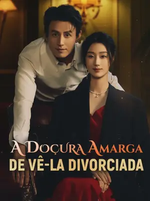 A Doçura Amarga de Vê-la Divorciada