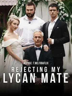 Rejeitando Meu Companheiro Lycan (Parte 2) - (Reject My Lycan Mate)