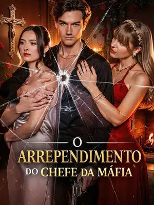 O Arrependimento Do Chefe Da Máfia - (The Mafia Boss’s Regret)