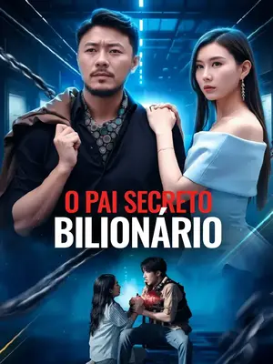 Pai Secreto Bilionário