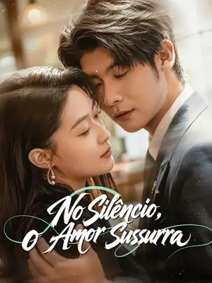 No Silêncio, o Amor Sussurra