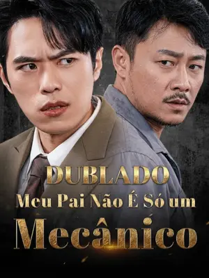 Meu Pai Não É Só um Mecânico (O Pai Mecânico Bilionário)