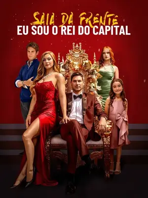 Saia da Frente Eu Sou o Rei do Capital