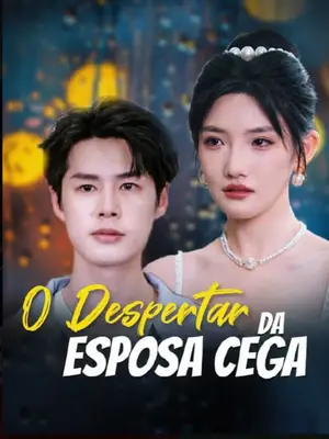 O Despertar Da Esposa Cega