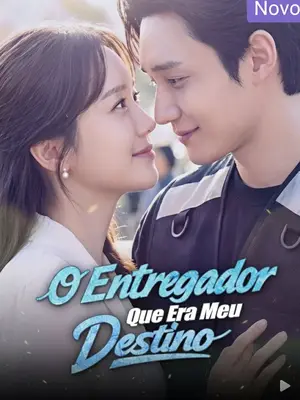 O Entregador Que Era Meu Destino