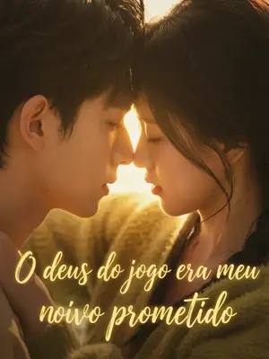 O Deus Do Jogo Era Meu Noivo Prometido