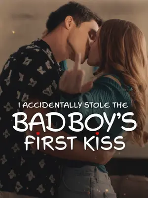 Eu Acidentalmente Roubei O Primeiro Beijo Do Badboy
