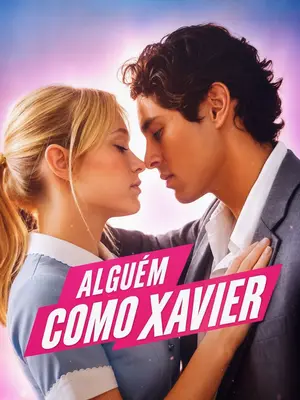 Alguém Como Xavier