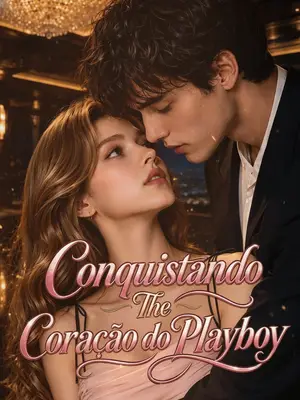 Conquistando o Coração do Playboy