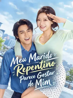 Meu Marido Repentino Parece Gostar de Mim
