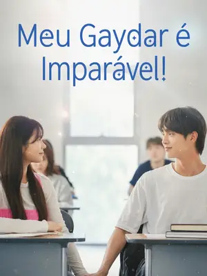 Meu Gaydar é Imparável!