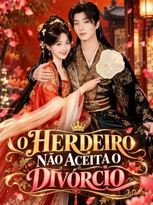 O Herdeiro Não Aceita o Divórcio