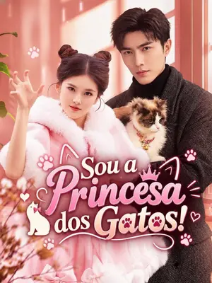 Sou a Princesa dos Gatos!